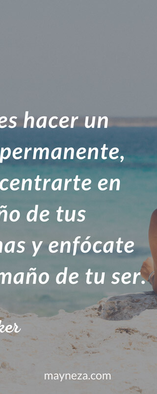 frases-de-superacion-personal-y-exito-si-quieres-hacer-un-cambio-permanente-deja-de-centrarte-en-el-tamaño-de-tus-problemas-y-enfocate-en-el-tamaño-de-tu-ser-t-harv-eker